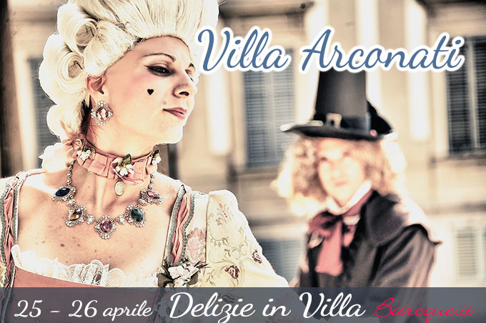 delizie villa arconati settecento e barocco